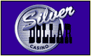 Visit Silver Dollar Casino